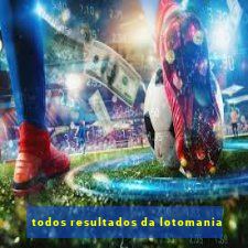 todos resultados da lotomania